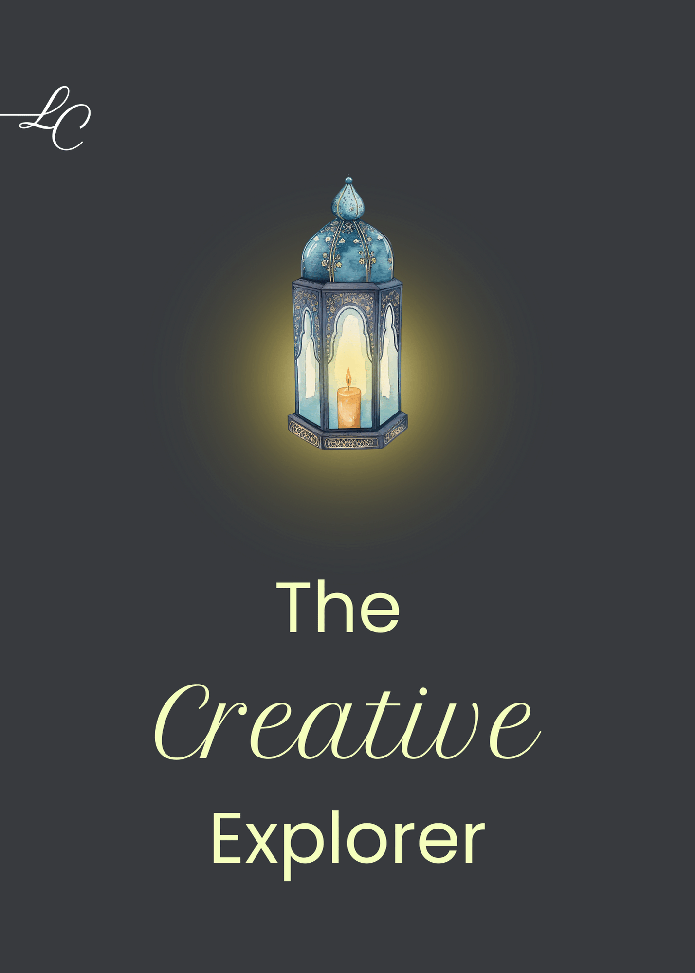 The Creative Explorer rediscover your life purpose - LucindaCurran.com