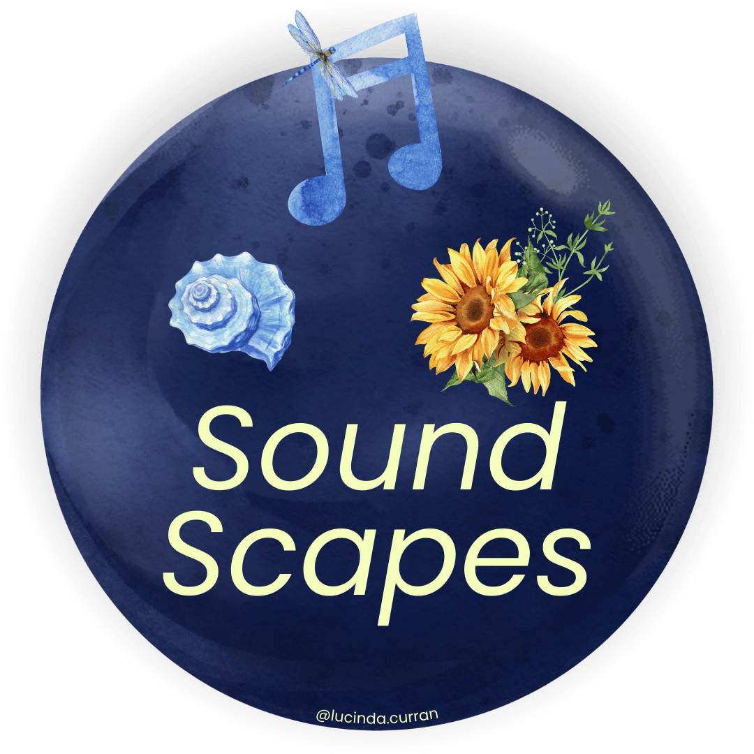 soundscapes - LucindaCurran.com