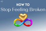 How to Stop Feeling Broken - LucindaCurran.com