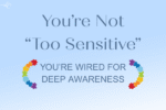 You’re Not Too Sensitive - LucindaCurran.com