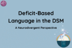 Deficit-Based Language in the DSM