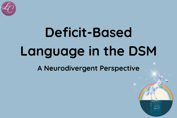 Deficit-Based Language in the DSM