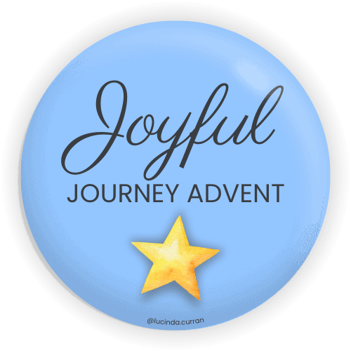 Joyful Journey Advent - LucindaCurran.com Joyful Journey Advent - LucindaCurran.com