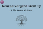 Neurodivergent Identity - LucindaCurran.com