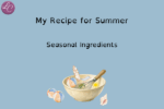 My Recipe for Summer - LucindaCurran.com